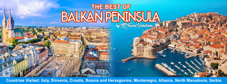 The Best of Balkan Peninsula, Filipino group tour package